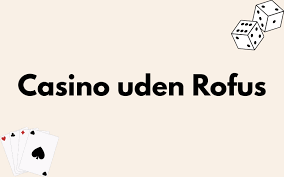 Danske Casino Uden Indbetaling Bonus – Alt du behøver at vide